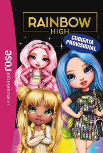 La Biblioteca rosa. Rainbow High, 6. Un crush en Rainbow High