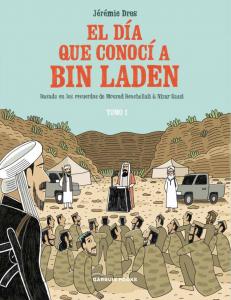 Le jour où j´ai rencontré Ben Laden