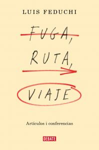 Fuga, ruta, viaje