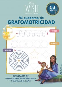 Disney WISH. Mi cuaderno de grafomotricidad (3-5 años) (Disney. Primeros aprendi