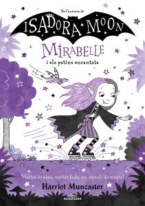 Mirabelle 7 - La Mirabelle i els patins encantats