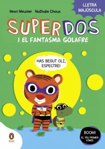 SuperDos i el fantasma golafre (SuperDos 3)