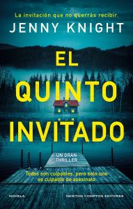 El quinto invitado. El thriller psicológico que arrasa en el Reino Unido. Cinco