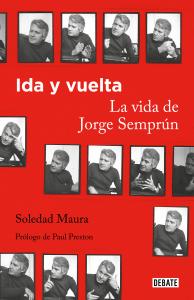 Ida y vuelta. La vida de Jorge Semprún