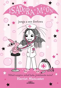 Isadora Moon 13 - Isadora Moon juega a ser doctora