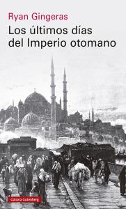 Los últimos días del Imperio otomano, 1918-1922