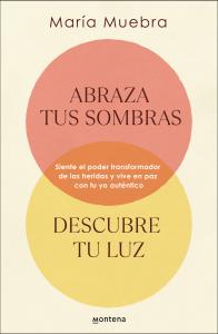 Abraza tus sombras, descubre tu luz