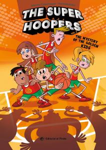 The Super Hoopers 2 - The Mystery of the Golden Kids