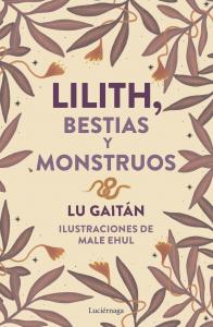 Lilith, Bestias y monstruos