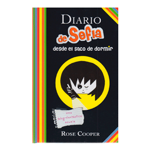 Diario de Sofía desde el saco de dormir (Serie Diario de Sofía 3)