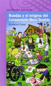 Ruedas y el enigma del Campamento Moco Tendido