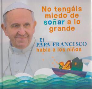 El Papa Francisco habla a los niños