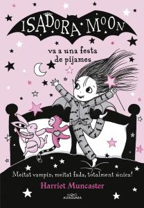 La Isadora Moon 8 - La Isadora Moon va a una festa de pijames