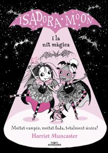 La Isadora Moon i la nit màgica (Grans històries de la Isadora Moon 2)