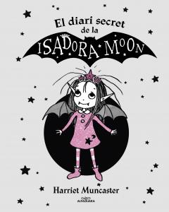 La Isadora Moon - El diari secret de la Isadora Moon