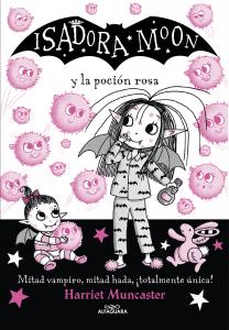 Isadora Moon 11 - Isadora Moon y la poción rosa