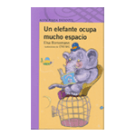 UN ELEFANTE OCUPA MUCHO ESPACIO