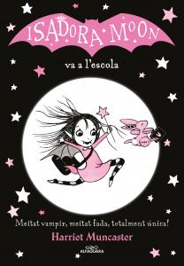 La Isadora Moon 1 - La Isadora Moon va a l escola