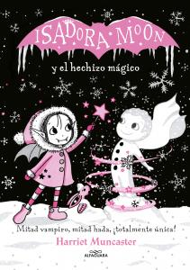 Grandes historias de Isadora Moon 1 - Isadora Moon y el hechizo mágico