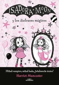 Isadora Moon - Isadora Moon y los disfraces mágicos