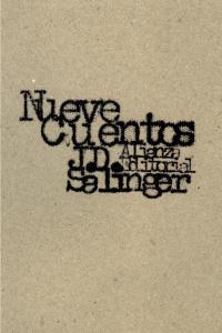 Nueve cuentos (Salinger). Alianza