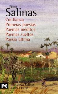 Confianza. Primeras poesías. Poemas inéditos. Poemas sueltos. Poesía última