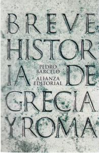 Breve historia de Grecia y Roma