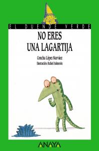 No eres una lagartija