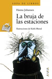 La bruja de las estaciones. Anaya