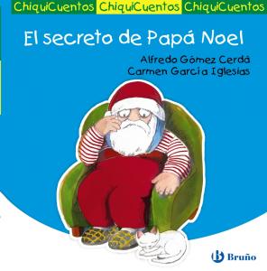 Chiquicuentos: El secreto de Papá Noel.