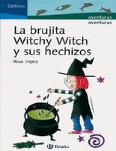 DELFINES:LA BRUJITA WITCHY WITCH Y SUS HECHIZOS