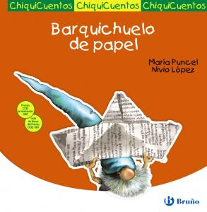 Chiquicuentos: Barquichuelo de papel.