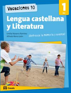 Vacaciones 10. Lengua castellana y Literatura 1 ESO