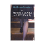 La muerte lenta de Luciana B.