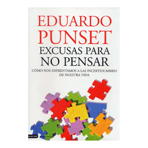 Excusas para no pensar