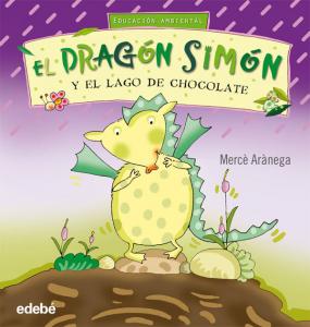 El dragón Simón y el lago de chocolate.