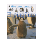 MIRA COMO CREZCO:EL PINGÜINO