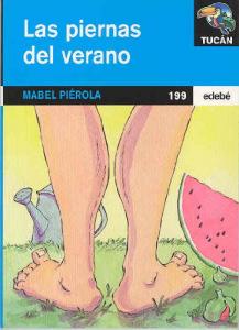 Las piernas del verano (Tucan 6). Edebe