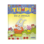 TUPI EN LA GRANJA.Imprenta