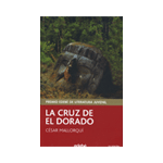 LA CRUZ DE EL DORADO