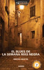 BLUES DE LA SEMANA MAS NEGRA