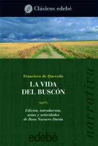 La vida del Buscón (Clasicos). Edebe