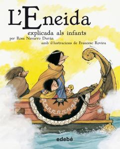 L ENEIDA EXPLICADA ALS INFANTS