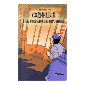 CORNELIUS,Y LA DESPENSA DE IMPOSIBLES