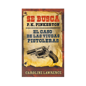 P.K.PINKERTON:EL CASO DE LAS VIUDAS PISTOLERAS