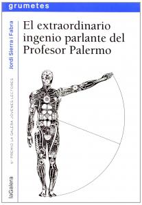 El extraordinario ingenio parlante del Profesor Palermo