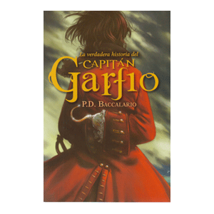 LA VERDADERA HISTORIA DEL CAPITÁN GARFIO