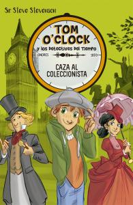 Tom O´Clock 6. Caza al coleccionista