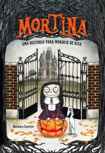 Mortina 1. Una historia para morirse de risa