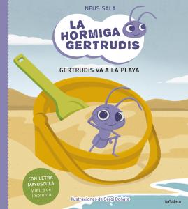 La hormiga Gertrudis 1. Gertrudis va a la playa